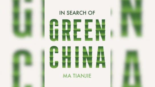 Review: ‘In Search of Green China’ By Ma Tianjie