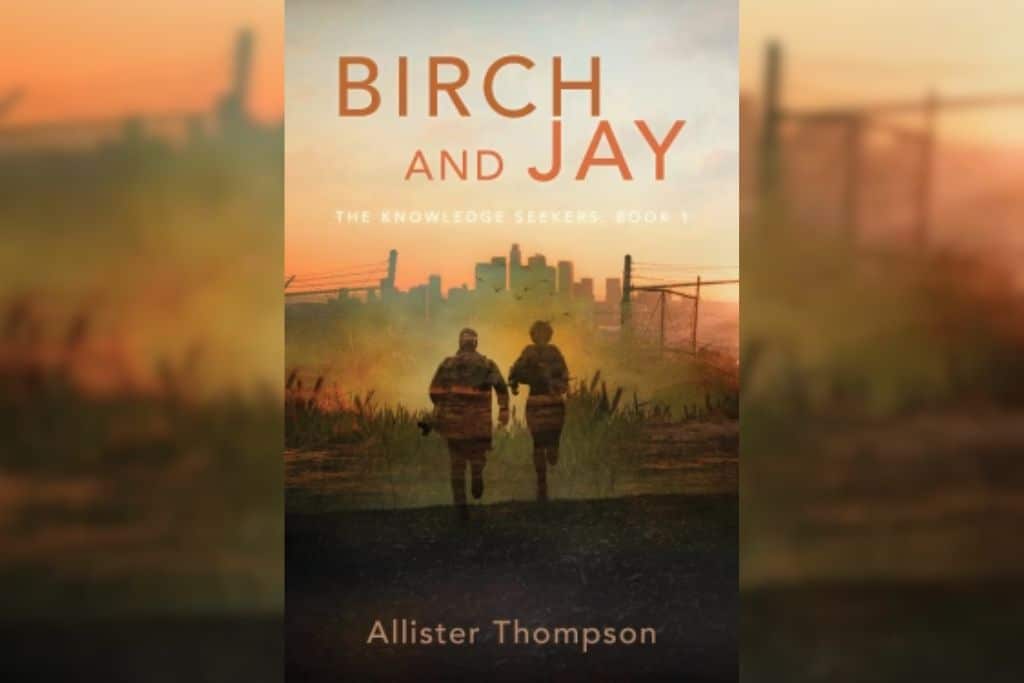 Review: ‘Birch and Jay’ By Allister Thompson